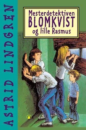 Mesterdetektiven Blomkvist og lille Rasmus