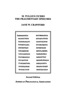 M. Tullius Cicero, the Fragmentary Speeches : An Edition With Commentary