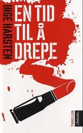 En tid til å drepe : thriller