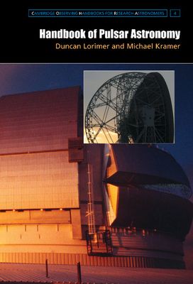 Handbook of Pulsar Astronomy