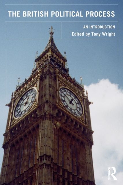 The British Political Process : An Introduction