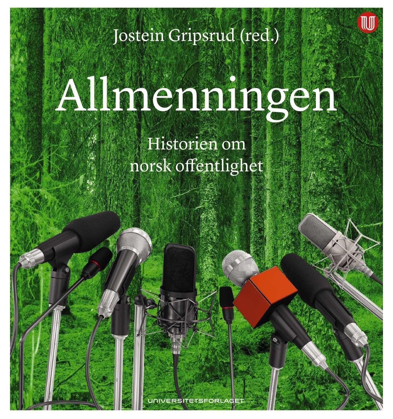 Allmenningen : historien om norsk offentlighet