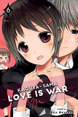 Kaguya-sama : love is war. 6