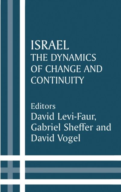 Israel : The Dynamics of Change and Continuity
