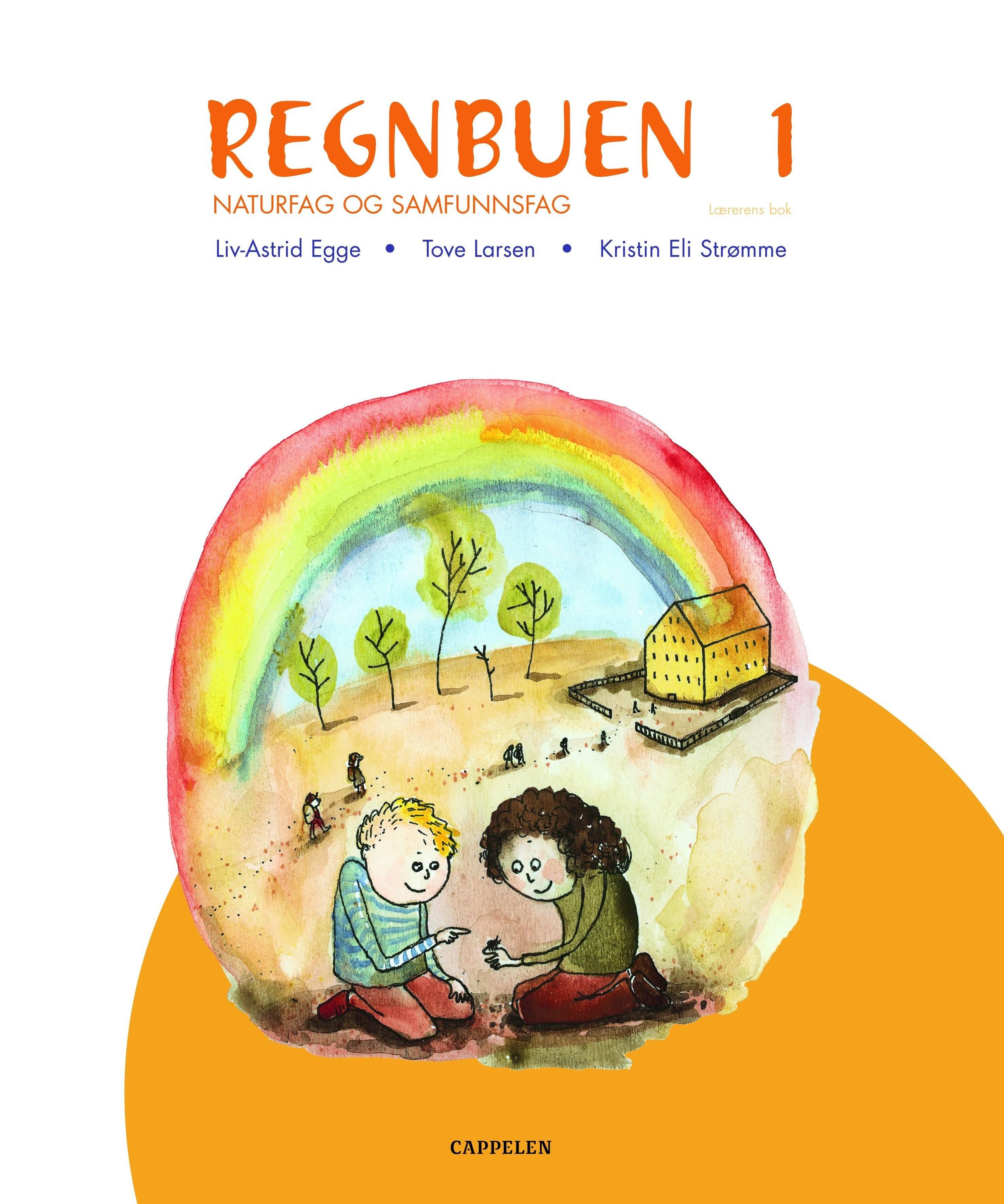 Regnbuen ny utgave 1 : lærerens bok : naturfag og samfunnsfag