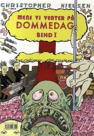 Mens vi venter på dommedag. Bind I