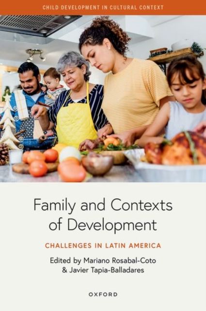 Family and Contexts of Development : Challenges in Latin America