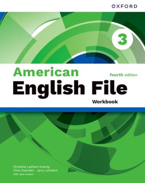 American English File fourth edition Level 3 Workbook : Print Student Workbook