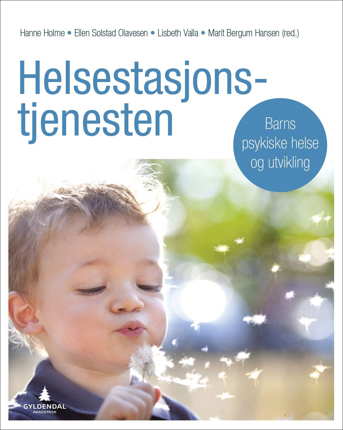 Helsestasjonstjenesten : barns psykiske helse og utvikling