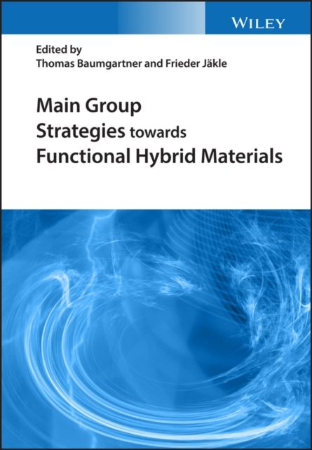 Main Group Strategies towards Functional Hybrid Materials