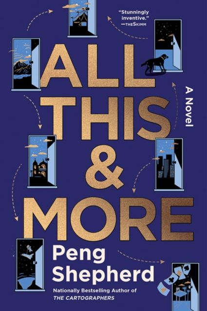 All This and More : A Novel