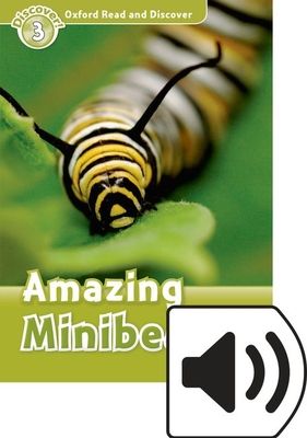 Oxford Read and Discover: Level 4: Amazing Minibeasts Audio Pack : We have recently checked all of our Graded Readers against the latest CEFR standards to give each book an accurate language level description for learners. After this process, this title's level has changed to better reflect the language level in the book. The printed cover of this title may not yet show this level change