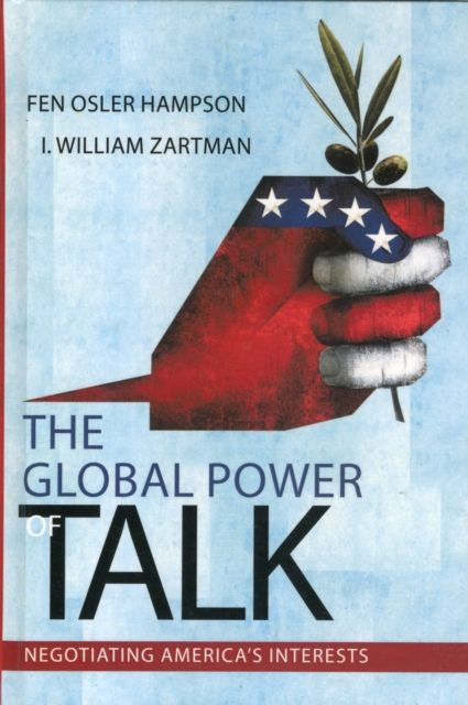 Global Power of Talk : Negotiating America's Interests