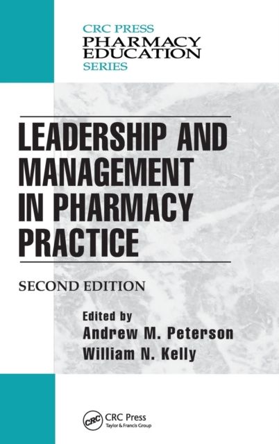 Leadership and Management in Pharmacy Practice