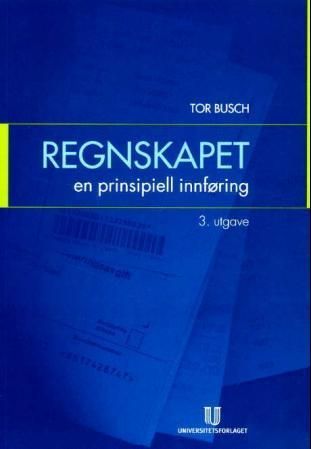Regnskapet : en prinsipiell innføring
