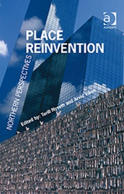 Place Reinvention : Northern Perspectives