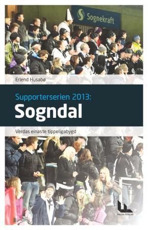 Sogndal : verdas einaste tippeligabygd