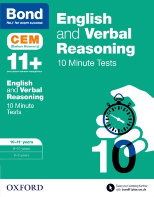 English & Verbal Reasoning: Bond 11+ CEM 10 Minute Tests: Ready for the 2025 Cambridge Select Insight exam : 10-11 years