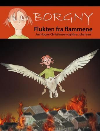 Borgny : flukten fra flammene