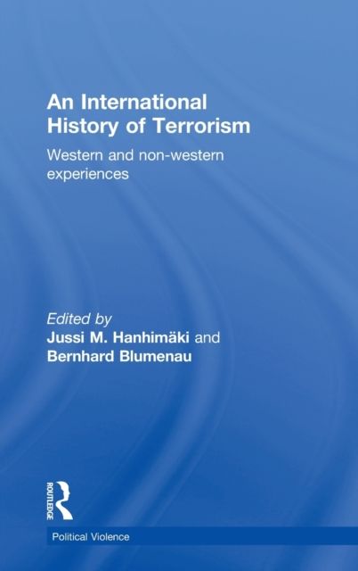 An International History of Terrorism : Western and Non-Western Experiences