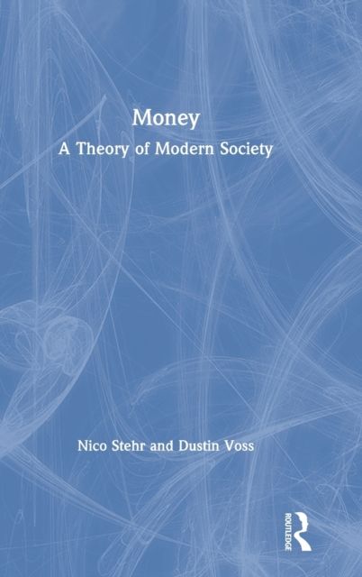 Money : A Theory of Modern Society