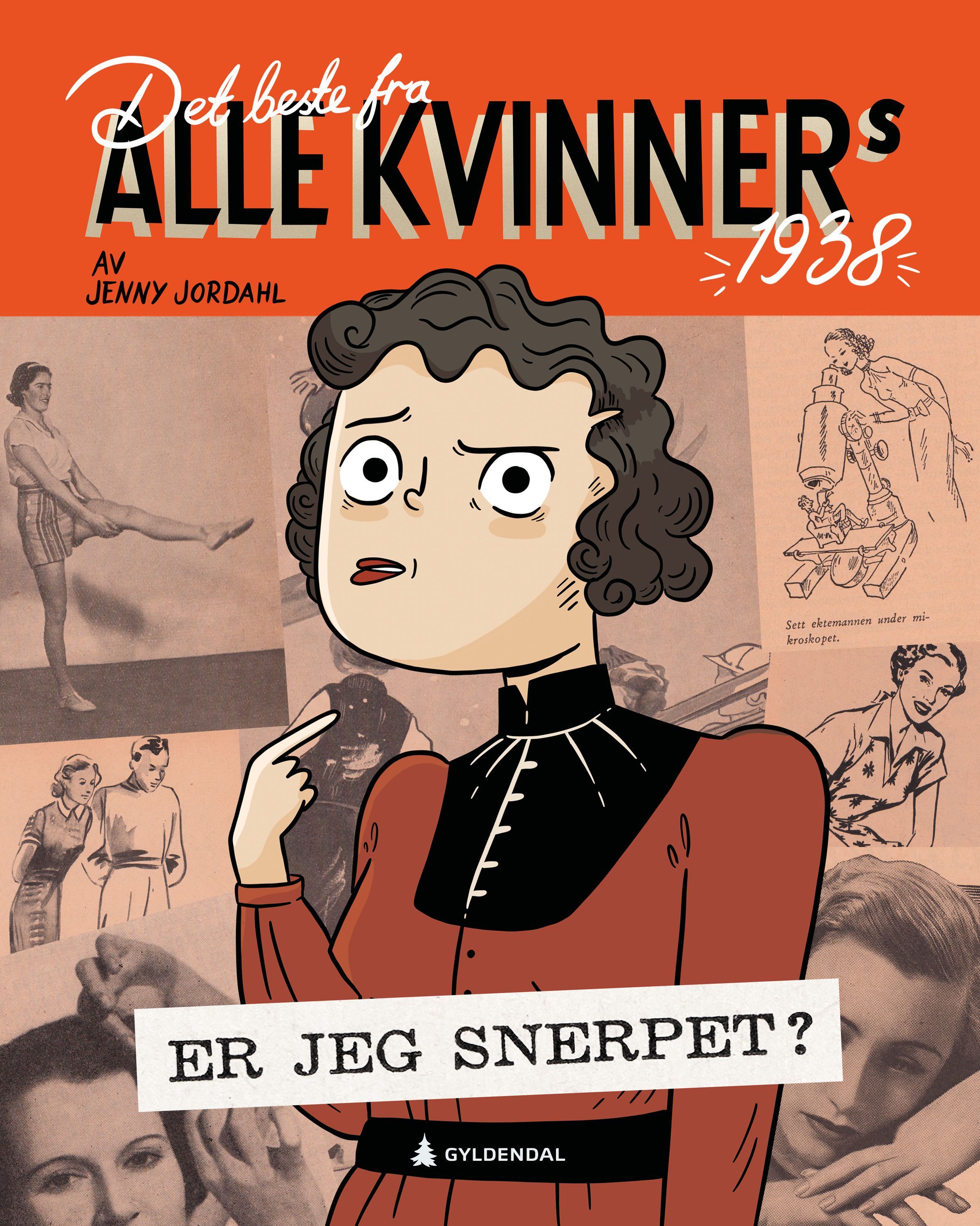 Er jeg snerpet? : det beste fra Alle kvinner's 1938