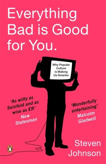 Forsidebilde av Everything Bad is Good for You : How Popular Culture is Making Us Smarter