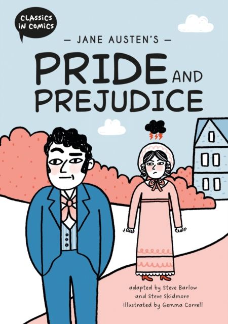 Forsidebilde av Classics in Comics: Jane Austen's Pride and Prejudice : A Comic Book