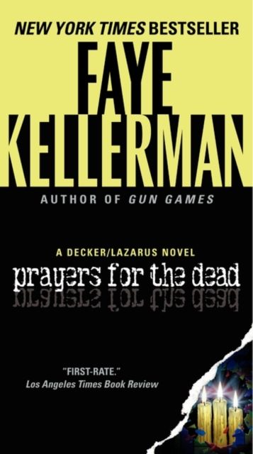 Prayers for the Dead : A Decker/Lazarus Novel
