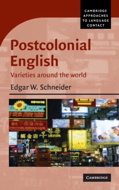 Postcolonial English : Varieties around the World