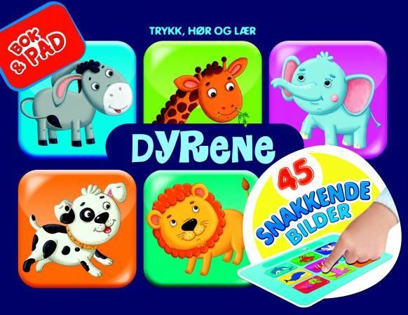 Dyrene : trykk, hør og lær : 45 snakkende bilder