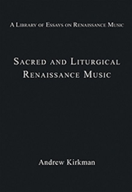 Sacred and Liturgical Renaissance Music