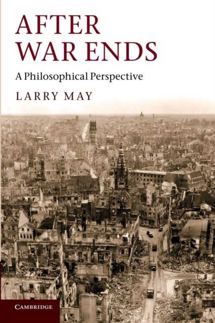 After War Ends : A Philosophical Perspective