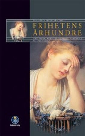 Frihetens århundre. Vol. 4