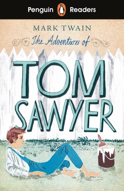The adventures of Tom Sawyer