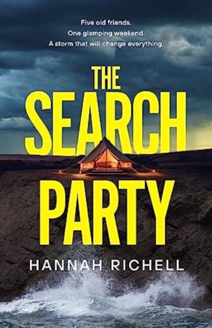 The Search Party : the most gripping and unputdownable crime thriller you'll read this year