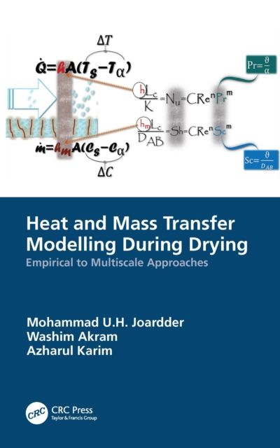 Heat and Mass Transfer Modelling During Drying : Empirical to Multiscale Approaches