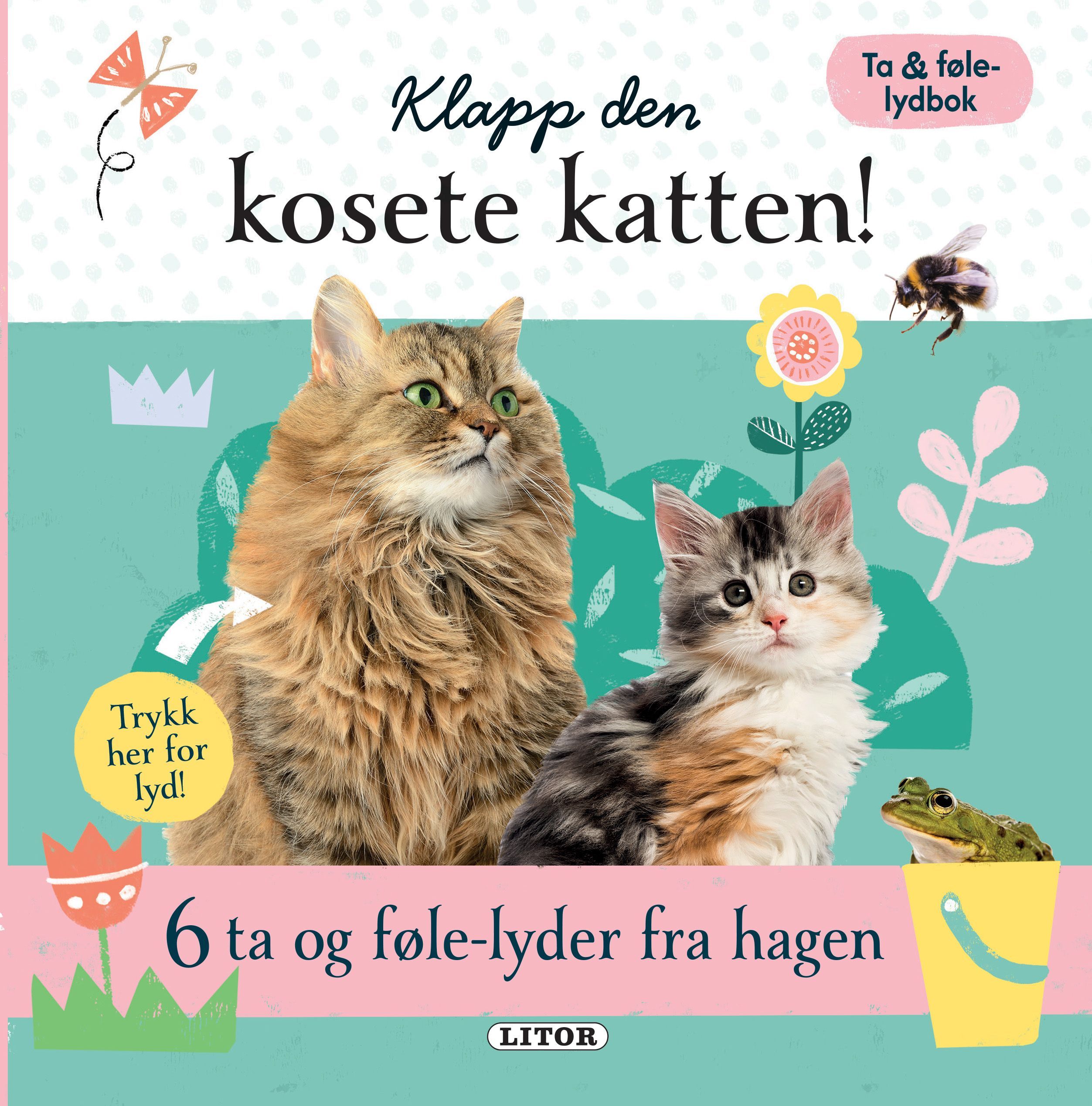 Klapp den kosete katten!
