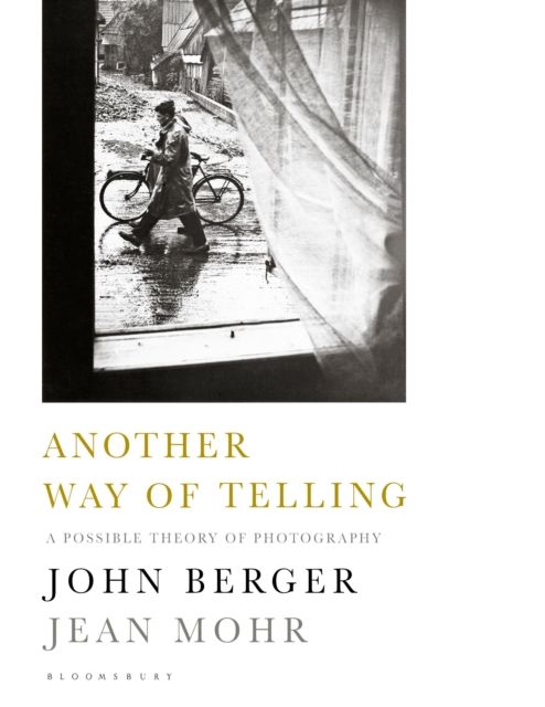 Another Way of Telling : A Possible Theory of Photography