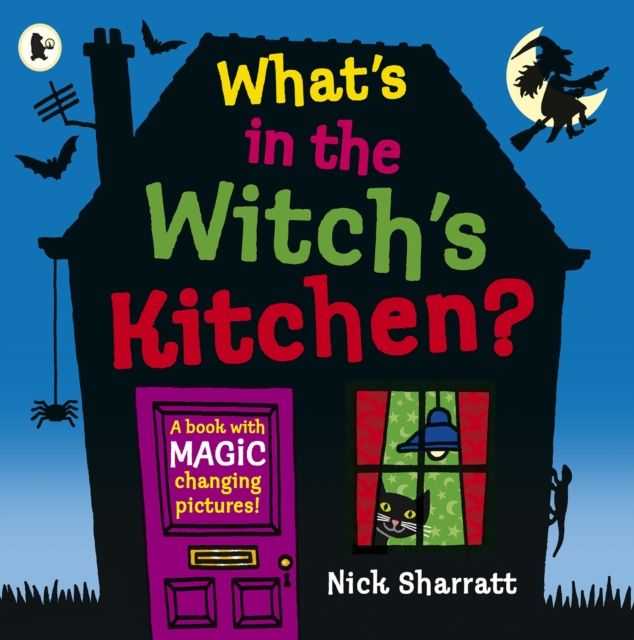 What's in the Witch's Kitchen? : Spooky halloween favourite where you choose what happens next with magic flaps for kids age 4-8!