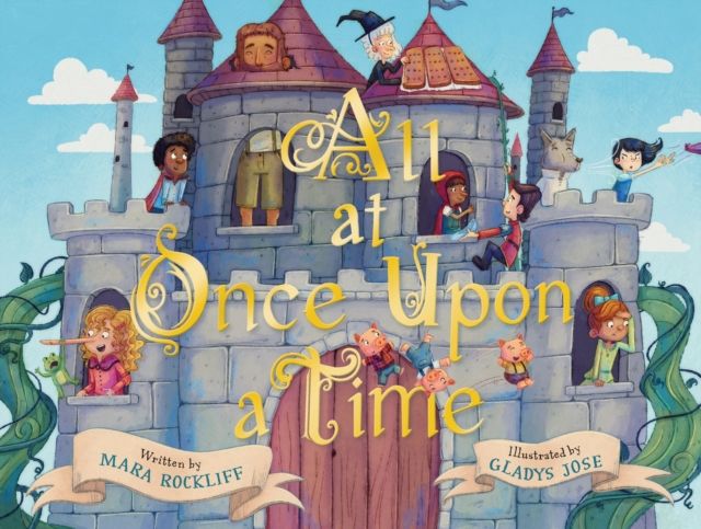 All at Once Upon a Time : A Picture Book