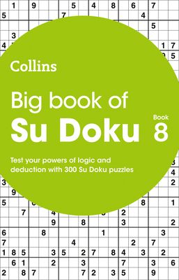 Big Book of Su Doku 8 : 300 Su Doku Puzzles