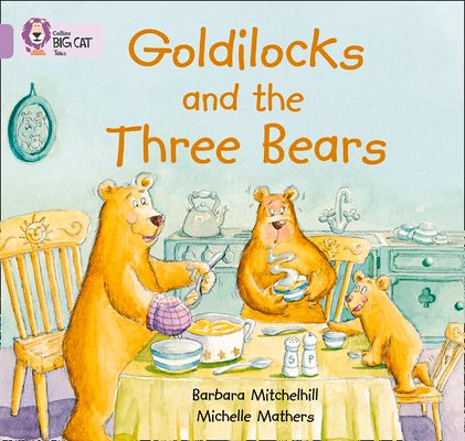 Goldilocks and the Three Bears : Band 00/Lilac