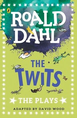 The Twits : the plays