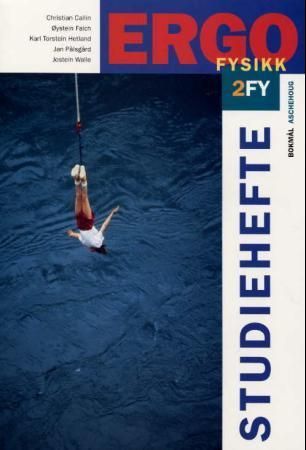 Ergo : fysikk 2FY : studiehefte