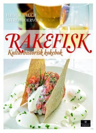 Rakefisk : mat for hertuger og frie bønder