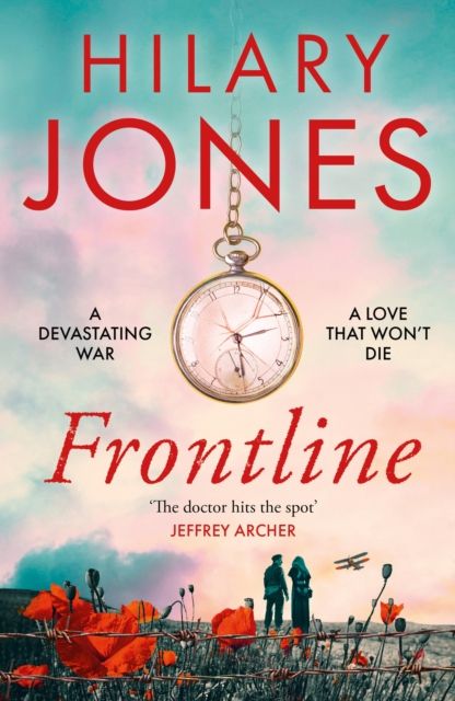Frontline : The sweeping WWI drama that 'deserves to be read' - Jeffrey Archer