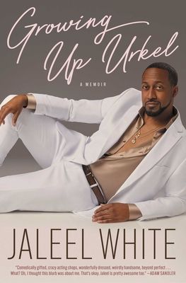 Growing Up Urkel : A Memoir