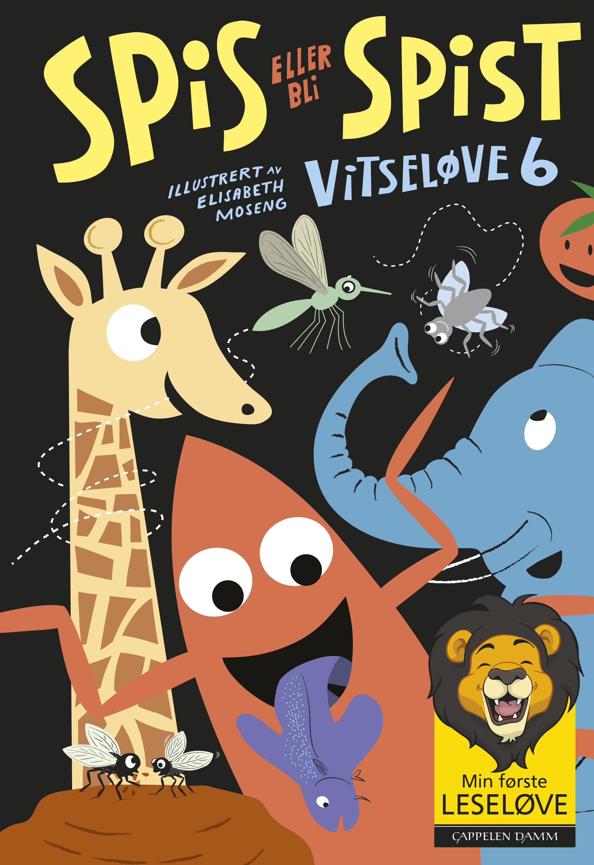 Spis eller bli spist : vitseløve 6