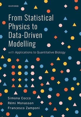 From Statistical Physics to Data-Driven Modelling : with Applications to Quantitative Biology